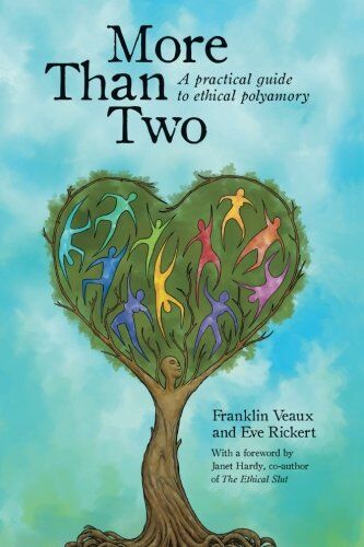 Franklin Veaux - More Than Two: A Practical Guide to Ethical Polyamory - Preis vom 30.09.2026 09:01:18 h