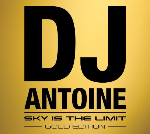 DJ Antoine - Sky Is the Limit (Gold Edition) - Preis vom 11.10.2026 23:13:37 h