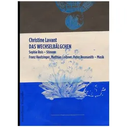 Das Wechselbälgchen, Belletristik von Christine Lavant