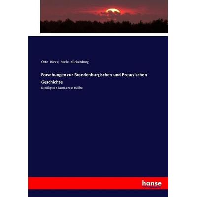 Forschungen zur Brandenburgischen und Preussischen Geschichte, Taschenbuch von , Hansebooks, 978-3-7433-6463-9