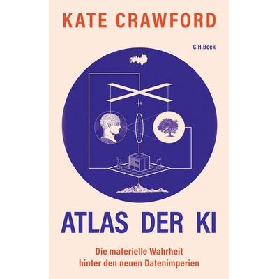 Atlas der KI, Gebundene Ausgabe von Kate Crawford, C.H. Beck, 978-3-406-82333-6