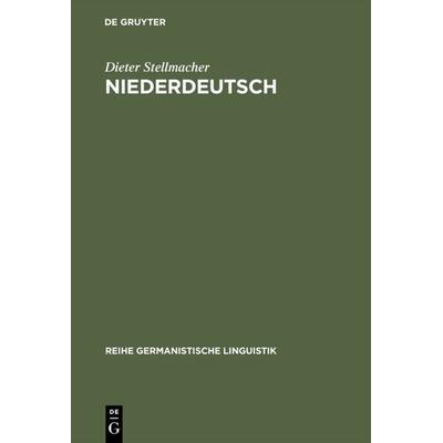 Niederdeutsch, Gebundene Ausgabe von Dieter Stellmacher, De Gruyter, 978-3-484-10415-0