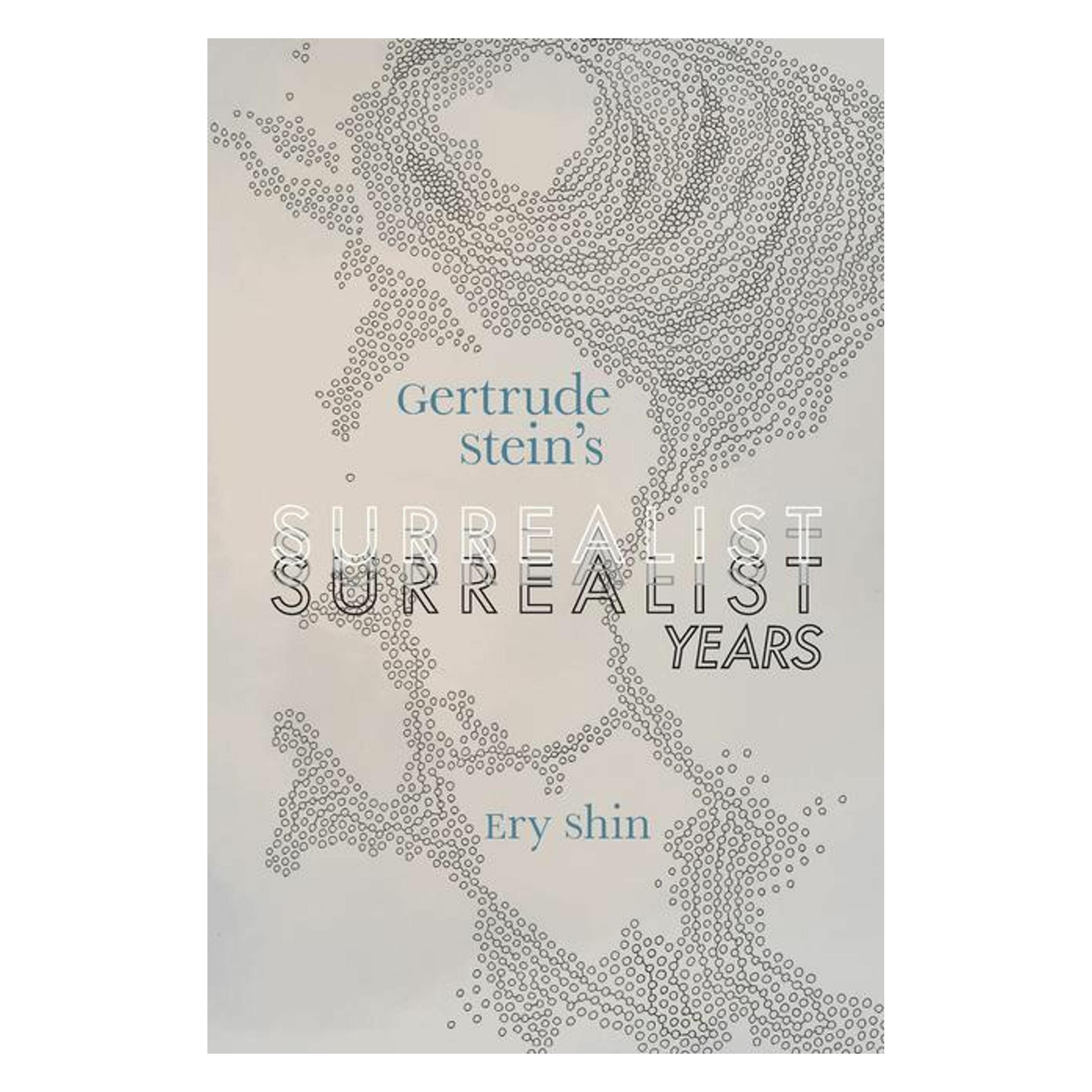 University Press Gertrude Stein's Surrealist Years (Englisch, Softcover, Ery Shin) (43077253)