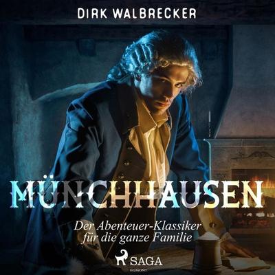 Münchhausen - Der Abenteuer-Klassiker für die ganze Familie (Ungekürzt) - Dirk Walbrecker, Audio, 9788726115574