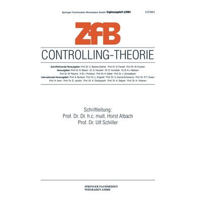 Controlling-Theorie, Taschenbuch von Horst Albach,Ulf Schiller, Betriebswirtschaftlicher Verlag Gabler, 978-3-409-11833-0