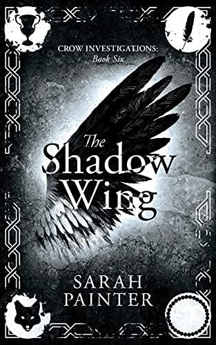 Sarah Painter - The Shadow Wing (Crow Investigations, Band 6) - Preis vom 13.10.2026 19:28:25 h
