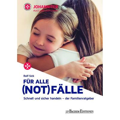 Für alle (Not)Fälle, Paperback von Sick Ralf, J. P. Bachem Editionen