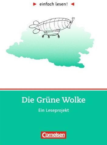 Kirsten Großmann - einfach lesen! - Für Lesefortgeschrittene: Niveau 2 - Die Grüne Wolke: Ein Leseprojekt zu dem gleichnamigen Jugendbuch von A. S. Neill. Arbeitsbuch ... Ein Leseprojekt zum gleichnamigen Jugendbuch - Preis vom 30.09.2026 09:01:18 h