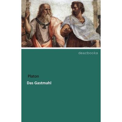 Das Gastmahl, Taschenbuch von Platon, Dearbooks, 978-3-95455-234-4