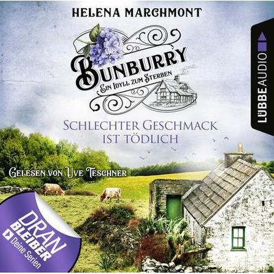 Schlechter Geschmack ist tödlich - Ein Idyll zum Sterben - Ein englischer Cosy-Krimi - Bunburry, Folge 3 - Helena Marchmont, Audio, 9783838790176