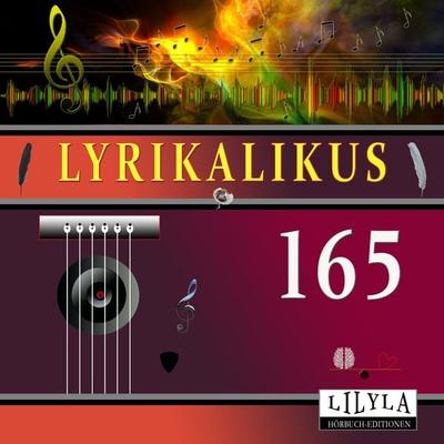 Lyrikalikus 165 - Else Lasker Schüler, Audio, 9783988522733