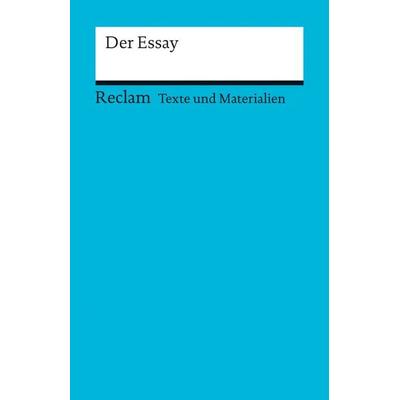 Der Essay, Taschenbuch von , Reclam, Philipp, 978-3-15-015236-2