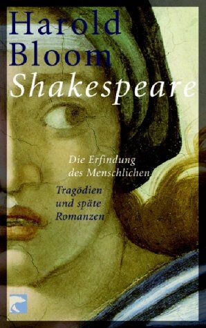 Harold Bloom - Shakespeare, 2 Bde., Tragödien und späte Romanzen - Preis vom 14.10.2026 23:07:16 h