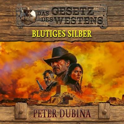Das Gesetz des Westens Band 8 - Peter Dubina, Audio, 9783695660018
