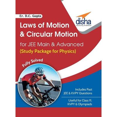 Laws of Motion and Circular Motion for JEE Main & Advanced (Study Package for Physics), Taschenbuch von D. C. Er. Gupta, Disha Publication,