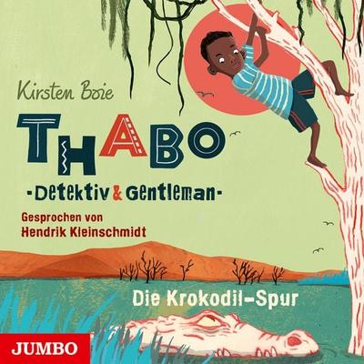 Thabo. Detektiv & Gentleman. Die Krokodil-Spur - Kirsten Boie, Audio, 4064067305467
