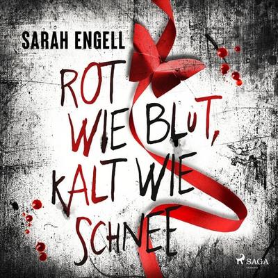 Rot wie Blut, kalt wie Schnee - Sarah Engell, Audio, 9788727118383