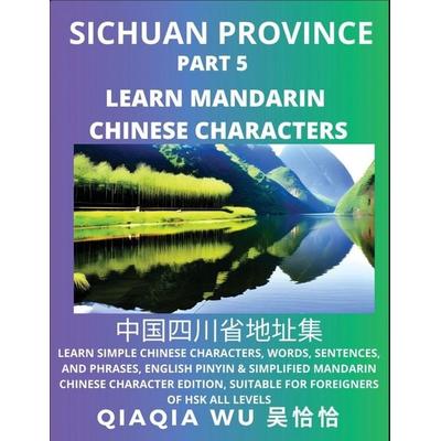 China's Sichuan Province (Part 5), Taschenbuch von Qiaqia Wu, QiaQiaWu