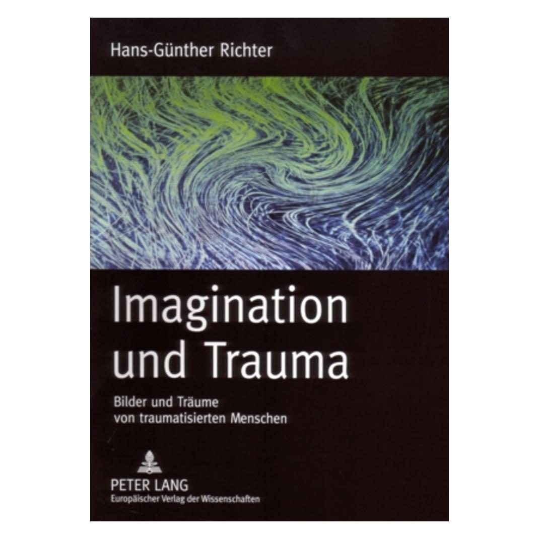 Peter Lang Imagination und Trauma (Deutsch, Softcover, Hans-Günther Richter) (7446480)
