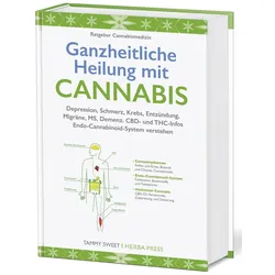 Ganzheitliche Heilung mit Cannabis, Ratgeber von Tammy Sweet