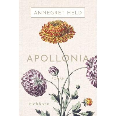 Apollonia, Taschenbuch von Annegret Held, Eichborn, 978-3-8479-0060-3