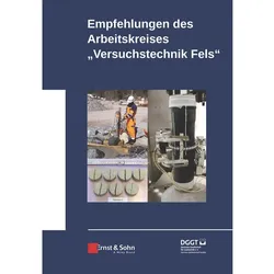 Empfehlungen des Arbeitskreises Versuchstechnik Fels, Fachbücher von Deutsche Gesellschaft für Geotechnik e.V.