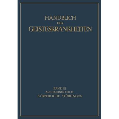 Handbuch der Geisteskrankheiten, Taschenbuch von F. Georgi,V. Kafka,E. Küppers,M. Roenfeld,O. Wuth, Springer Berlin, 978-3-642-88992-9