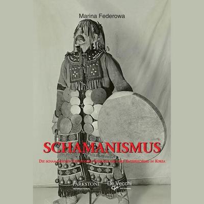 Schamanismus - Marina Federowa, Audio, 9798899561269