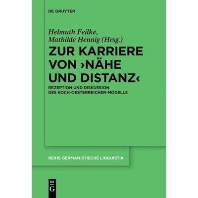 Zur Karriere von ›Nähe und Distanz‹, Taschenbuch von , De Gruyter, 978-3-11-061180-9