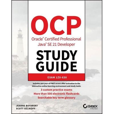 OCP Oracle Certified Professional Java SE 21 Developer Study Guide, Taschenbuch von Jeanne Boyarsky,Scott Selikoff, John Wiley & Sons,