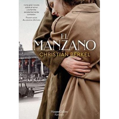 El Manzano (the Apple Tree), Taschenbuch von Christian Berkel, HarperCollins Iberica, 978-84-9139-646-8
