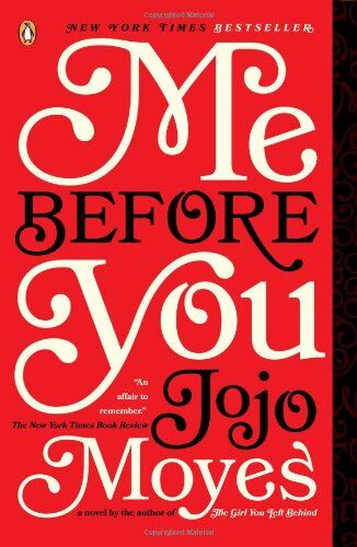 Jojo Moyes - Me Before You: A Novel - Preis vom 09.10.2026 07:28:09 h