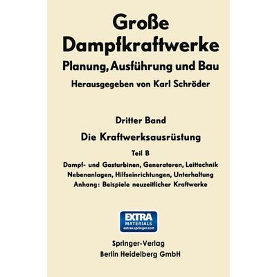 Die Kraftwerksausrüstung, Taschenbuch von Karl Schröder, Springer Berlin, 978-3-662-24064-9