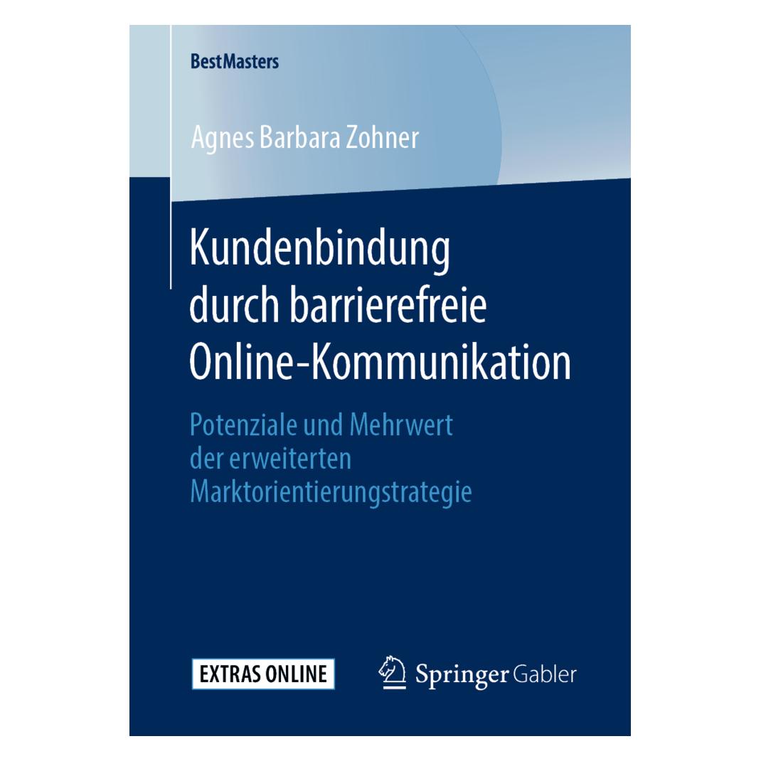 Springer Kundenbindung durch barrierefreie Online-Kommunikation (Deutsch, Softcover, Agnes Barbara Zohner) (35151607)