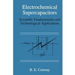 Electrochemical Supercapacitors, Fachbücher von B. E. Conway