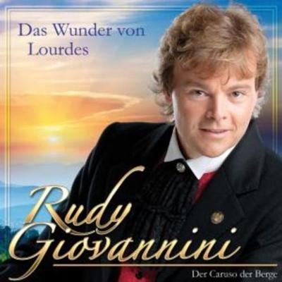 Das Wunder von Lourdes - Rudy Giovannini, CD