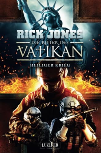Rick Jones - HEILIGER KRIEG (Die Ritter des Vatikan 15): Thriller - Preis vom 30.09.2026 09:01:18 h