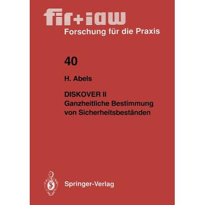 Diskover II Ganzheitliche Bestimmung von Sicherheitsbeständen, Taschenbuch von Helmut Abels, Springer Berlin, 978-3-540-54289-6