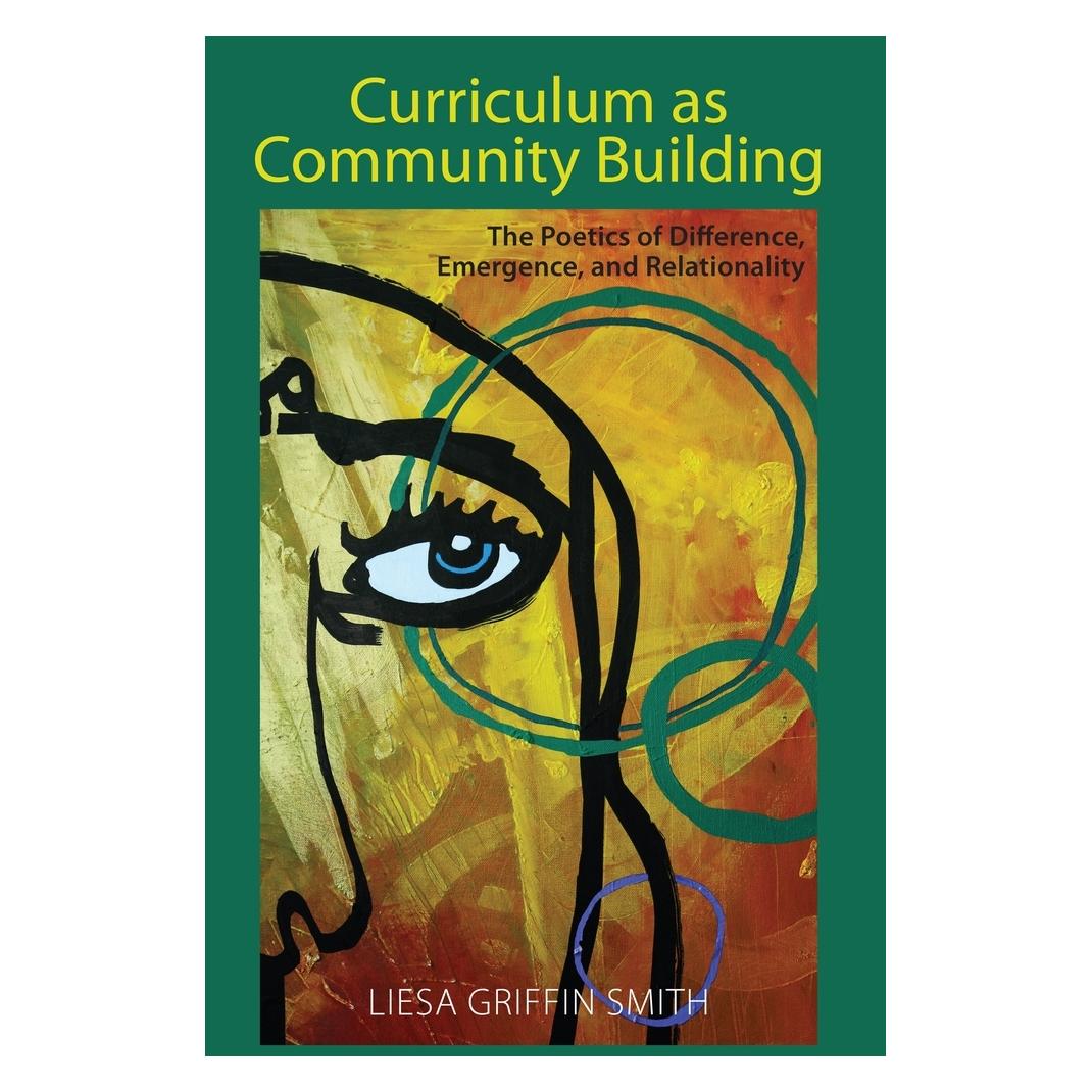 Peter Lang Curriculum as Community Building (Englisch, Softcover, Liesa Griffin Smith) (56172492)