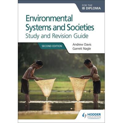 Environmental Systems and Societies for the IB Diploma Study and Revision Guide, Taschenbuch von Andrew Davis,Garrett Nagle, Hachette Learning,
