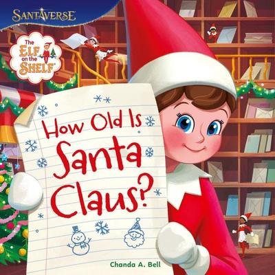 ELF ON SHELF HOW OLD IS PB, Taschenbuch von The Elf On The Shelf, HarperCollins, 978-0-00-868233-0