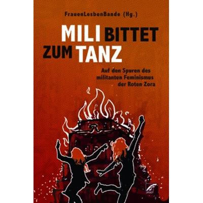 Mili bittet zum Tanz, Taschenbuch von , Unrast Verlag