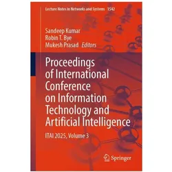 Proceedings of International Conference on Information Technology and Artificial Intell, Fachbücher von Sandeep Kumar, Mukesh Prasad, Robin T. Bye, T. Bye, Robin Prasad