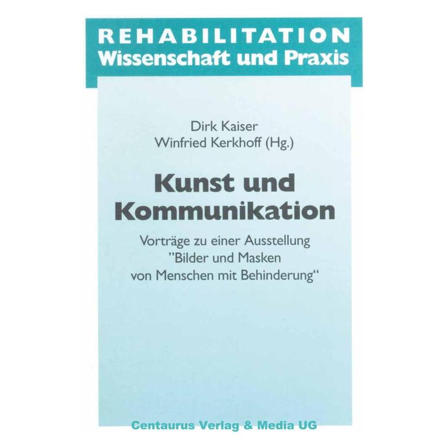Centaurus Kunst und Kommunikation (Deutsch, Softcover, Dirk Kaiser, Winfried Kerkhoff) (56223859)
