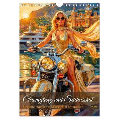 Chromglanz und Seidenschal (Wandkalender 2027 DIN A4 hoch), CALVENDO Monatskalender