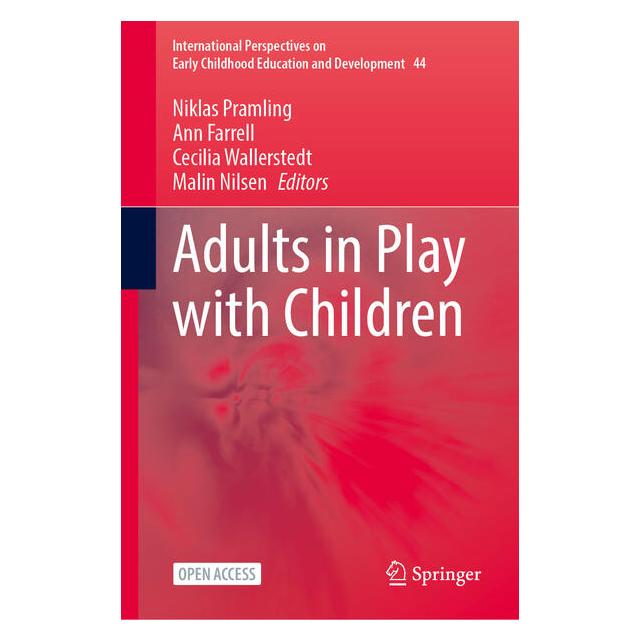 Springer Adults in Play with Children (Englisch, Hardcover, Ann Farrell, Cecilia, Cecilia Wallerstedt, Niklas Pramling) (59915691)