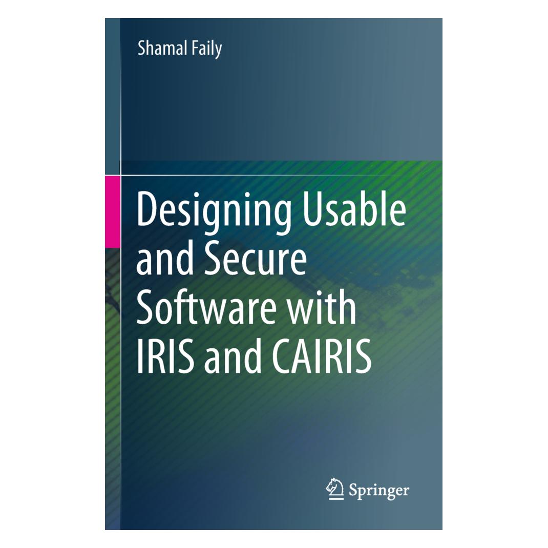 Springer Designing Usable and Secure Software with IRIS and CAIRIS (Englisch, Softcover, Shamal Faily) (55967037)