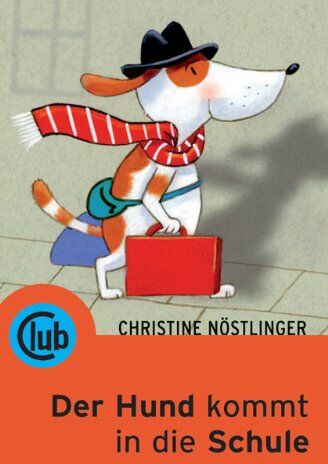 Christine Nöstlinger - Der Hund kommt in die Schule - Preis vom 10.10.2026 11:48:34 h