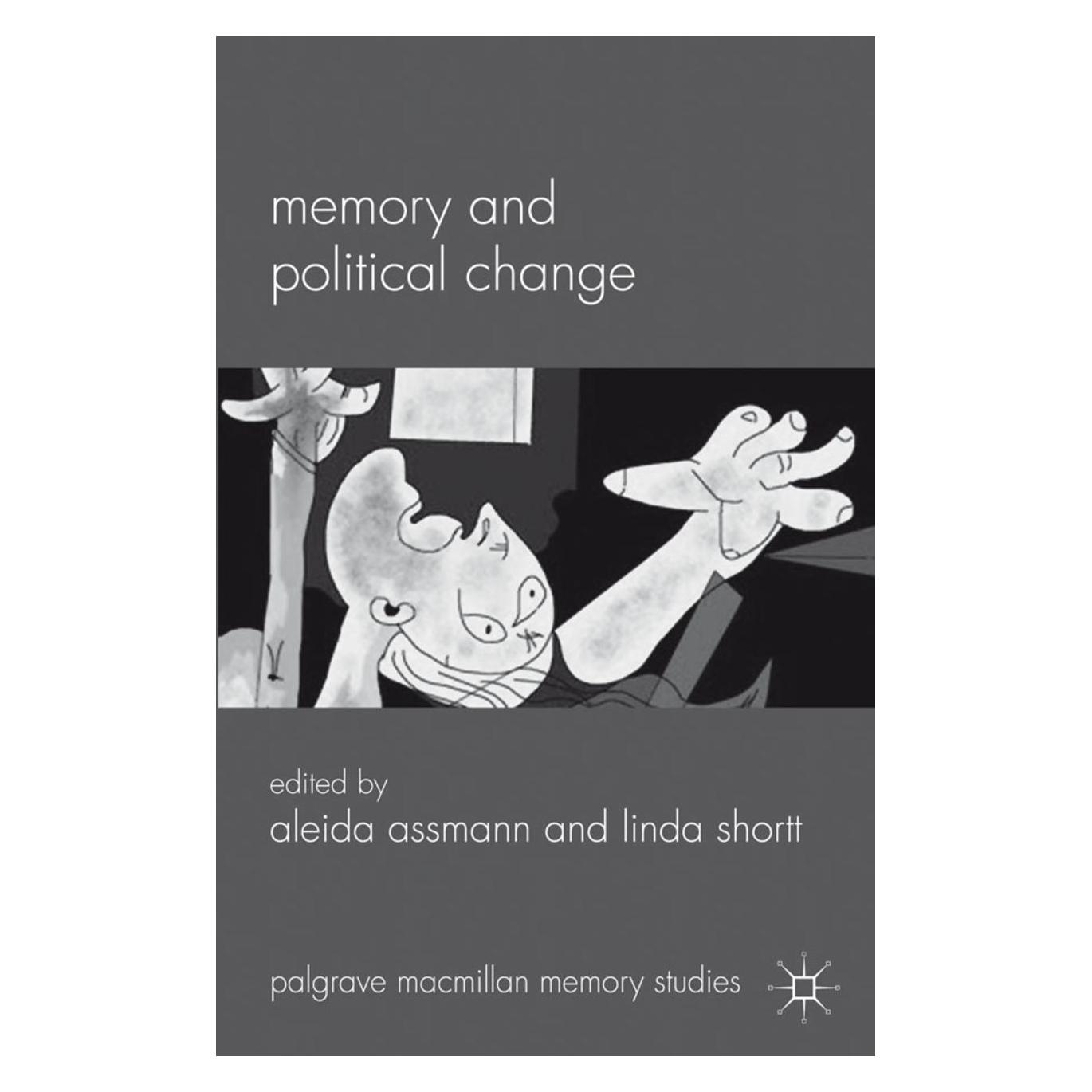 Palgrave Macmillan Uk Memory and Political Change (Englisch, Hardcover, Aleida Assmann, Shortt Assmann) (54558509)