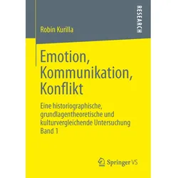 Emotion, Kommunikation, Konflikt, Fachbücher von Robin Kurilla